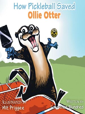 cover image of How Pickleball Saved Ollie Otter